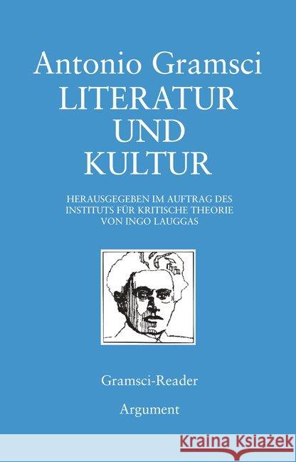 Literatur und Kultur Gramsci, Antonio 9783886194278 Argument Verlag