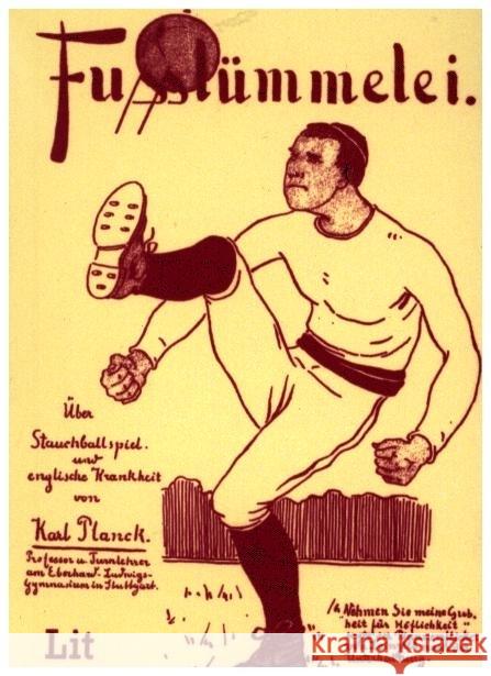 Fußlümmelei Planck, Karl 9783886600311