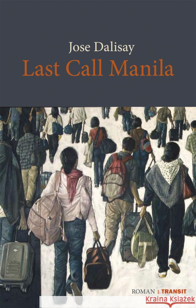 Last call Manila Dalisay, Jose 9783887473990 Transit Berlin