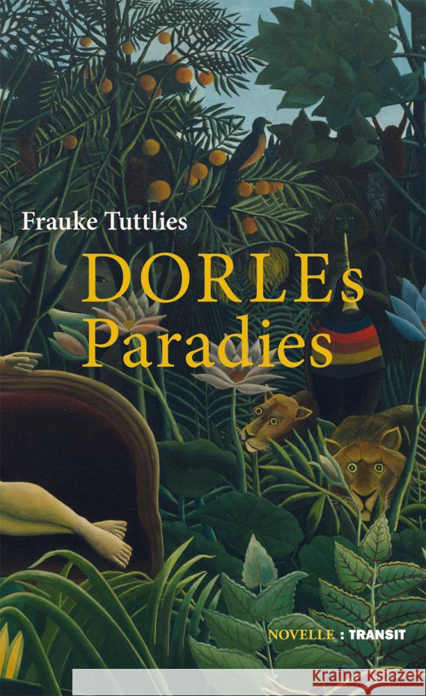 Dorles Paradies Tuttlies, Frauke 9783887474065 Transit Berlin