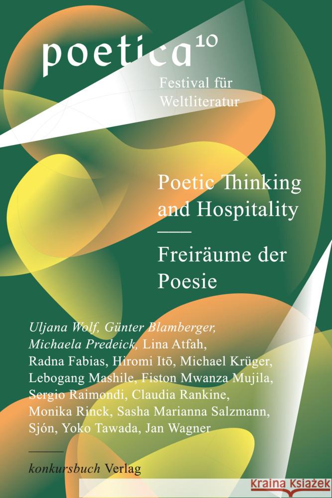 Poetic Thinking and Hospitality - Freiräume der Poesie Atfah, Lina, Salzmann, Sasha Marianna, Sjón 9783887699314