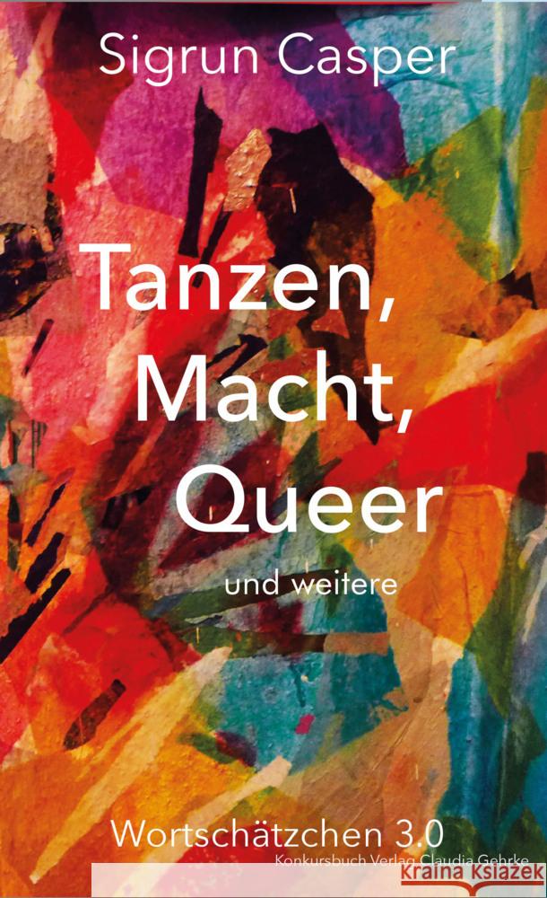 Tanzen, Macht, Queer Casper, Sigrun 9783887699659