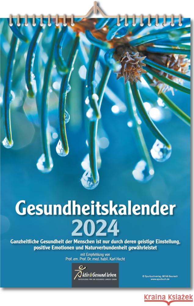 Gesundheitskalender 2024 Hecht, Karl 9783887780890 Spurbuchverlag