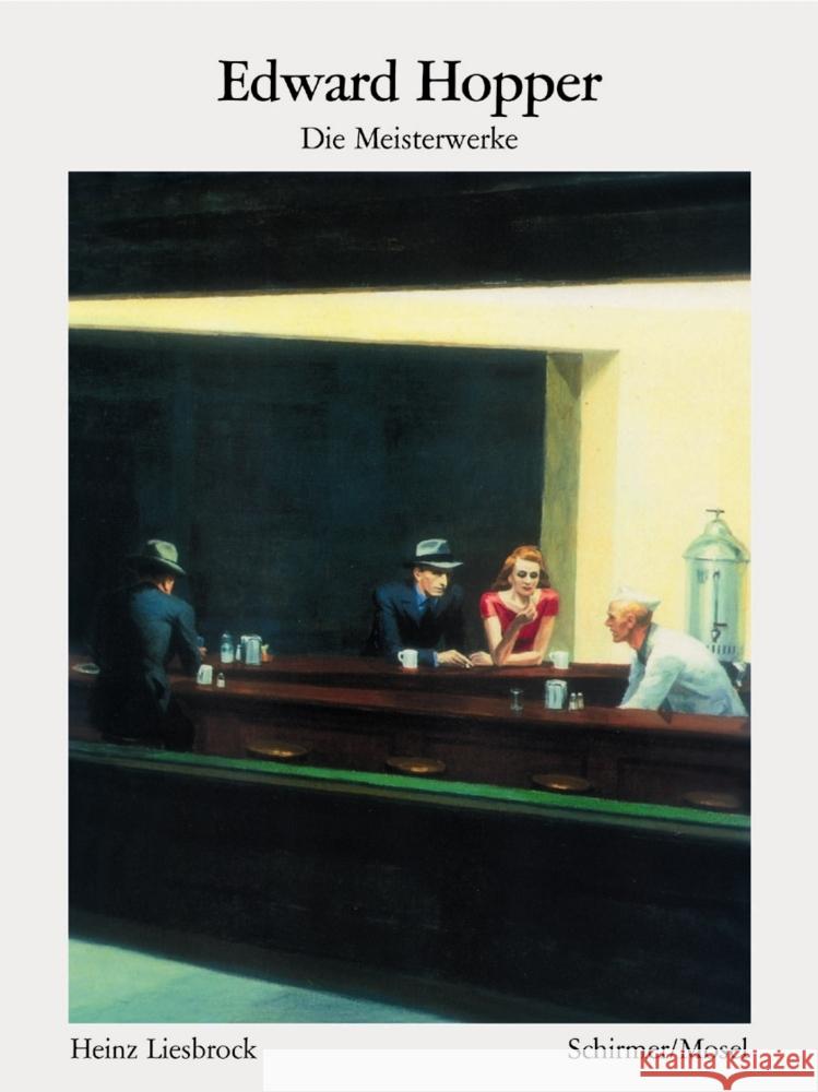 Edward Hopper, Die Meisterwerke Hopper, Edward Liesbrock, Heinz  9783888142765 Schirmer/Mosel