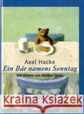 Ein Bär namens Sonntag Hacke, Axel Sowa, Michael  9783888974328 Kunstmann