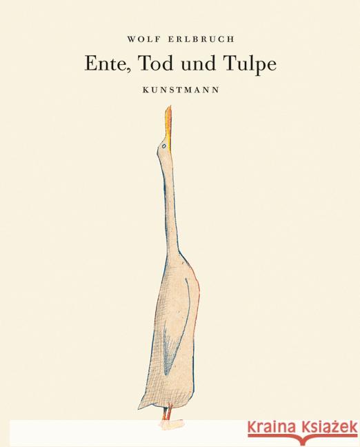 Ente, Tod und Tulpe, kleine Ausgabe Erlbruch, Wolf   9783888976575 Kunstmann