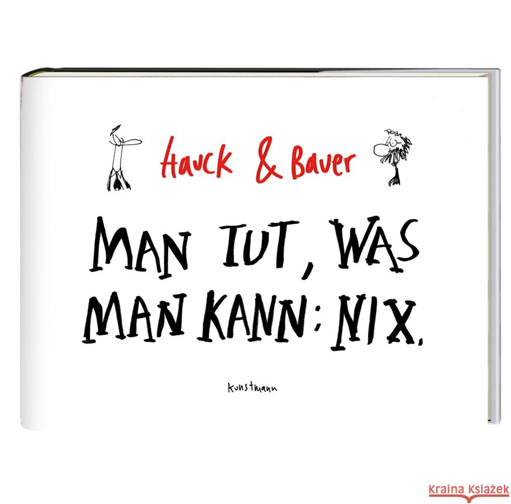 Man tut, was man kann: Nix Hauck, Elias; Bauer, Dominik 9783888978760