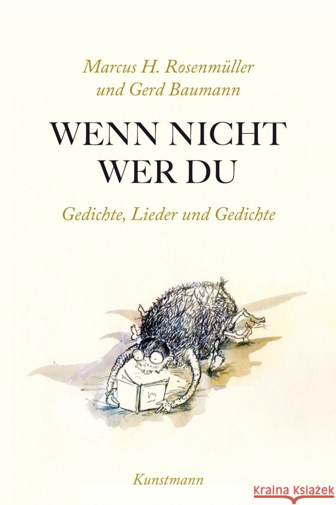 Wenn nicht wer du : Gedichte, Lieder und Gedichte Rosenmüller, Marcus H.; Baumann, Gerd 9783888979347 Verlag Antje Kunstmann
