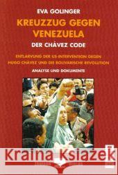 Kreuzzug gegen Venezuela Golinger, Eva 9783889751324