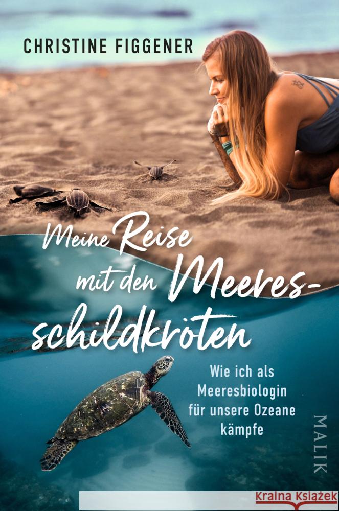 Meine Reise mit den Meeresschildkröten Figgener, Christine 9783890295725