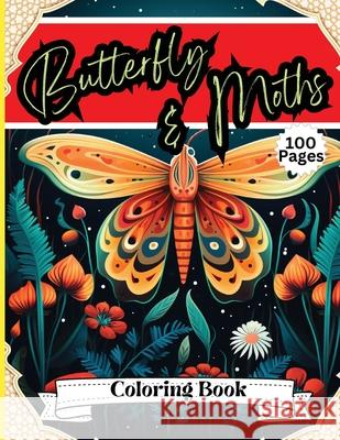Butterfly & Moth Coloring Book: Perfect for Relieving Everyday Stress and Tension, Adults, Seniors, Teenagers and Kids (Age 8+) Peter 9783890553559