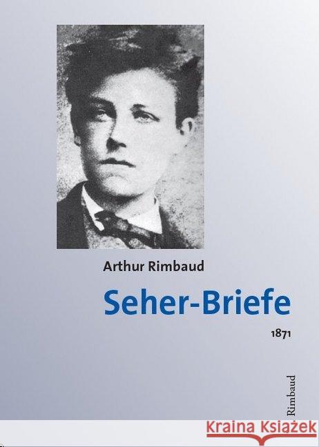 Werke / Seherbriefe Rimbaud, Arthur 9783890863269
