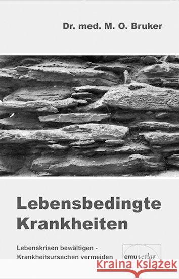 Lebensbedingte Krankheiten Bruker, Max O.   9783891890066 emu