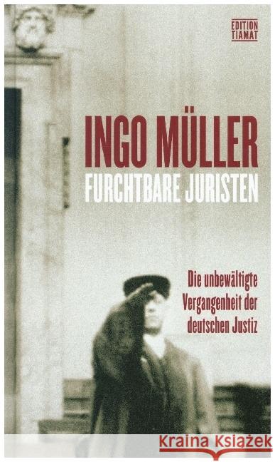 Furchtbare Juristen Müller, Ingo 9783893202690 Edition Tiamat