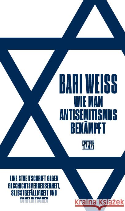 Wie man Antisemitismus bekämpft Weiss, Bari 9783893202911 Edition Tiamat