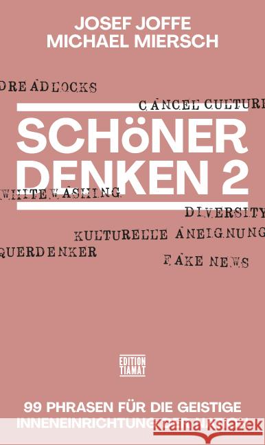 Schöner Denken 2 Joffe, Josef, Miersch, Michael 9783893202928 Edition Tiamat