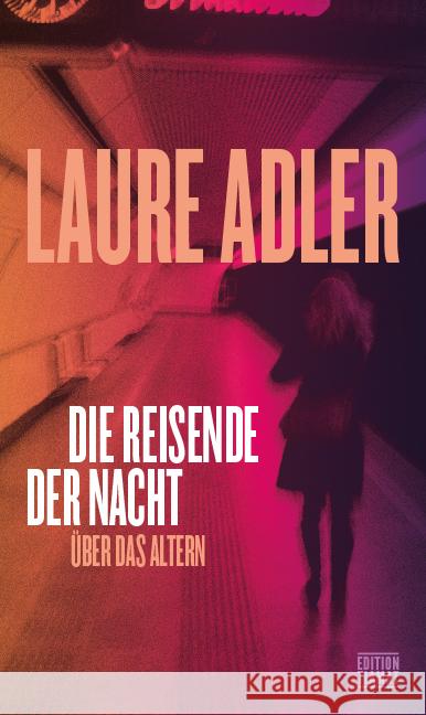 Die Reisende der Nacht Adler, Laure 9783893202959 Edition Tiamat