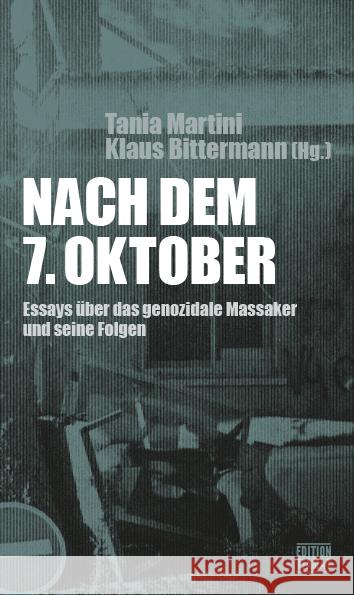 Nach dem 7. Oktober Rabinovici, Doron, Koopmann, Christoph, Schweikle, Sina-Maria 9783893203161 Edition Tiamat