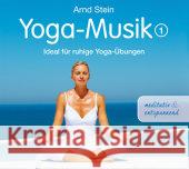 Yoga-Musik 1, Audio-CD : Ideal für ruhige Yoga-Übungen. meditativ & entspannend Stein, Arnd 9783893267743