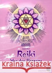 Reiki - Weg des Herzens : Der Reiki-Einweihungsweg - Eine Methode der ganzheitlichen Heilung von Körper, Geist und Seele Lübeck, Walter   9783893853922 Windpferd