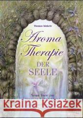 Aromatherapie der Seele : Neun Tore zur inneren Entwicklung. Mit Räucherstoffen und Aromaölen Kinkele, Thomas   9783893854554