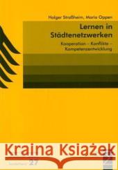 Lernen in Städtenetzwerken Straßheim, Holger, Oppen, Maria 9783894047771 Edition Sigma