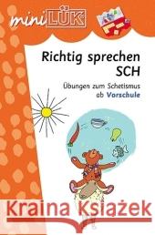 Richtig sprechen 'SCH' : Übungen zum Schetismus ab Vorschule Vogel, Heinz   9783894141172