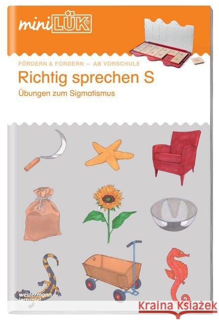 Richtig sprechen 'S' : Übungen zum Sigmatismus ab Vorschule Vogel, Heinz   9783894141196