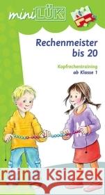 Rechenmeister bis 20 : Kopfrechentraining ab Klasse 1 Junga, Michael Vogel, Heinz  9783894142377 Westermann Lernspielverlag
