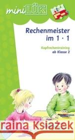 Rechenmeister im kleinen 1 x 1 : Kopfrechentraining ab Klasse 2 Junga, Michael Vogel, Heinz  9783894142391