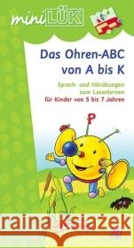 Das Ohren-ABC von A bis K : Sprech- und Hörübungen zum Lesenlernen Junga, Michael Vogel, Heinz  9783894142520 Westermann Lernspielverlag