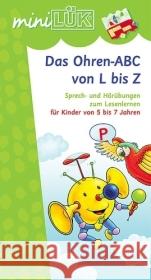 Das Ohren-ABC von L bis Z : Sprech- und Hörübungen zum Lesenlernen Junga, Michael Vogel, Heinz  9783894142537