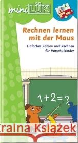 Rechnen lernen mit der Maus. Tl.1 : Zählen und Rechnen für Vorschulkinder Vogel, Heinz   9783894143480