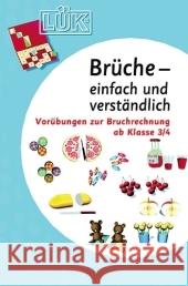 Brüche - einfach und verständlich : Vorübungen zur Bruchrechnung ab Klasse 3/4 Müller, Heiner Vogel, Heinz  9783894145576