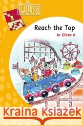 Reach the Top in Class 6 Shatliff, Barbara Vogel, Heinz  9783894147570 Westermann Lernspielverlag