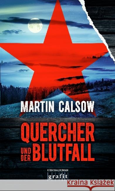 Quercher und der Blutfall : Kriminalroman Calsow, Martin 9783894254933 Grafit