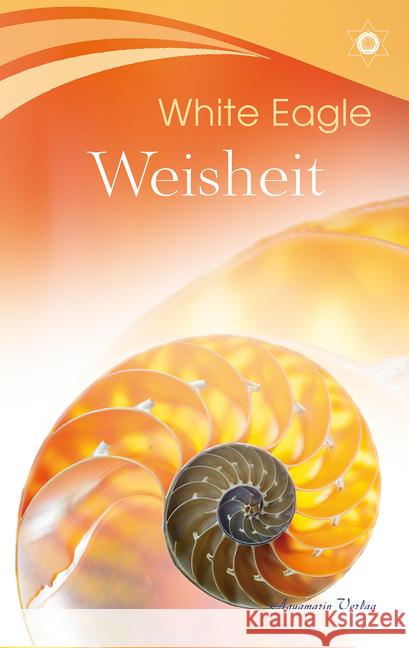 Weisheit White Eagle 9783894278212 Aquamarin