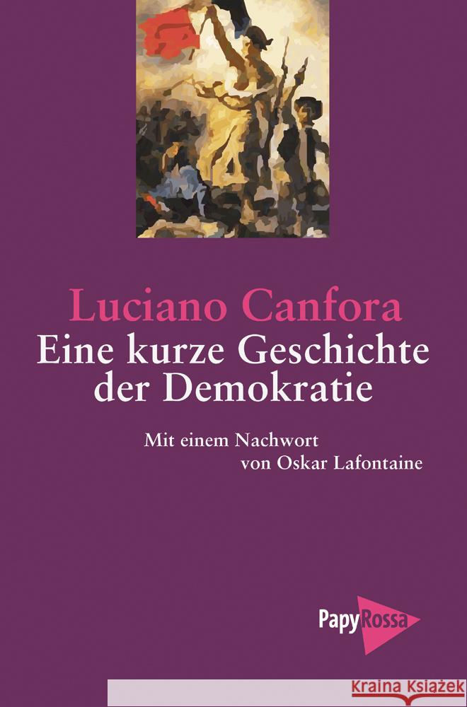 Eine kurze Geschichte der Demokratie Canfora, Luciano 9783894385170 PapyRossa Verlagsges.