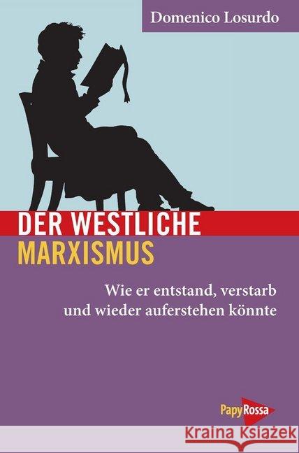 Der westliche Marxismus Losurdo, Domenico 9783894386948