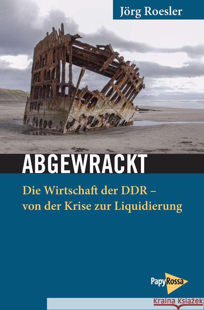 Abgewrackt Roesler, Jörg 9783894387495