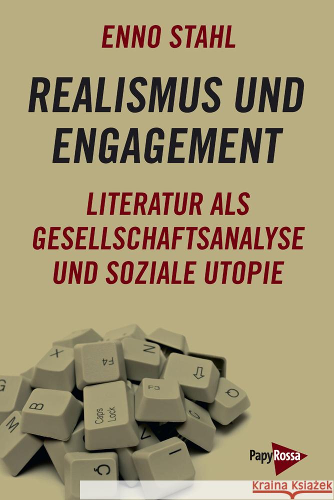 Realismus und Engagement Stahl, Enno 9783894387761 PapyRossa Verlagsges.