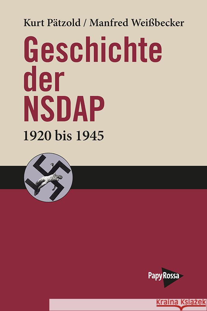 Geschichte der NSDAP Pätzold, Kurt, Weißbecker, Manfred 9783894388546