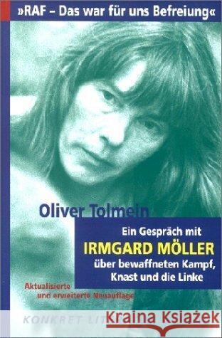 'RAF - Das war für uns Befreiung' Tolmein, Oliver Möller, Irmgard  9783894582173