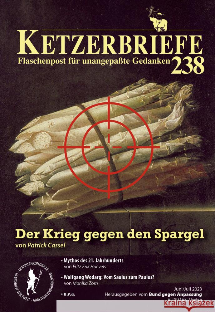 Der Krieg gegen den Spargel Cassel, Patrick, Hoevels, Fritz Erik, Beaumarcaux, Wilfried 9783894843021 Ahriman-Verlag