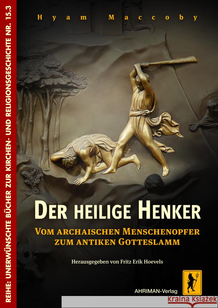 Der heilige Henker Maccoby, Hyam 9783894846145 Ahriman-Verlag