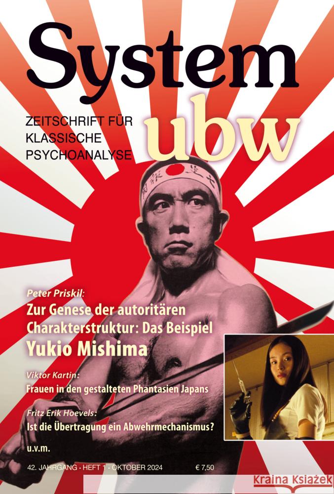 Zur Genese der autoritären Charakterstruktur: das Beispiel Yukio Mishima Priskil, Peter, Kartin, Viktor, Hoevels, Fritz Erik 9783894847302
