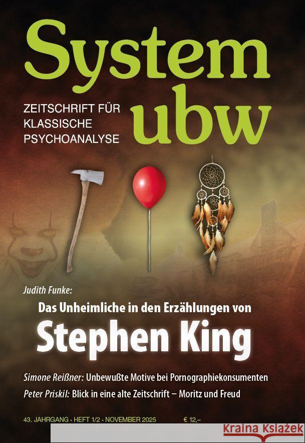Das Unheimliche in den Erzählungen von Stephen King Funke, Judith, Reißner, Simone, Priskil, Peter 9783894847319