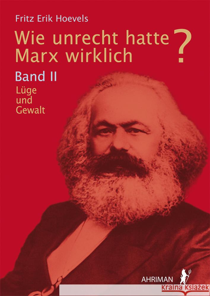 Wie unrecht hatte Marx wirklich? Hoevels, Fritz Erik 9783894848422 Ahriman-Verlag