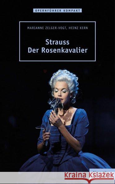 Strauss - Der Rosenkavalier Zelger-Vogt, Marianne; Kern, Heinz 9783894879198 Bärenreiter