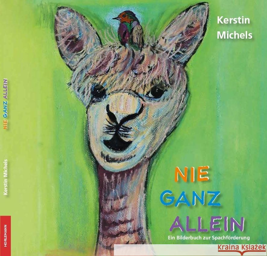 Nie ganz allein, m. 1 Beilage Michels, Kerstin 9783895024139